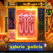 salario policia civil da bahia